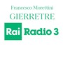 GIERRETRE (Radio Rai 3)