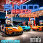 Sunoco (feat. Gezidel) [Remix] [Explicit]