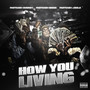 How You Living (Explicit)