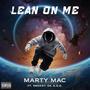 Lean On Me (feat. Smokey Da AOD) [Explicit]