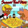 Summertime Vibes (Explicit)