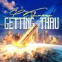 Getting Thru (Explicit)