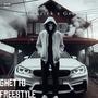 Ghetto Freestyle (feat. Geezah) [Explicit]