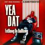 Yea Dat (Explicit)