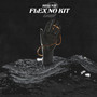 Flex no Kit 2 (Explicit)