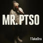 Mr. PTSO (Explicit)