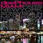 Deep House Miami