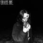 erase me. (feat. rock3y) [Explicit]