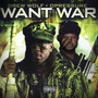 Want War (Explicit)