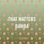 Bamba (Original Mix)