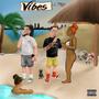 Vibes (Explicit)