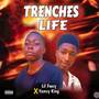 Trenches Life (Explicit)