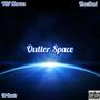 Outter Space (feat. TheeSani) [Explicit]