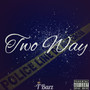 Two Way (Explicit)