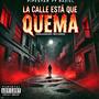 La calle esta que quema (feat. raziel & PipeStar) [Explicit]