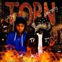 Torn (feat. EBK TOOTIE) [Explicit]
