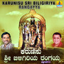 Karunisu Sri Biligiriya Rangayya