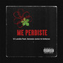 Me Perdiste (Explicit)