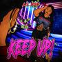 Keep Up (Explicit)