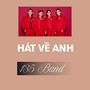 Hát Về Anh