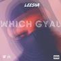 Which Gyal (Explicit)