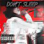 Don't Sleep (New Johno) [Explicit]