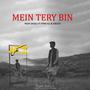 Mein Tery Bin (feat.  Pyar Ali & Abood B Yasir Sasoli) [Explicit]