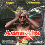 Asem Aba (Explicit)