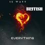 Everything (feat. British) [Explicit]