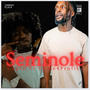 Seminole (feat. Lil Profit) [Explicit]