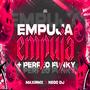 EMPUJA EMPUJA + PERREO FUNKY (feat. Nego Dj)