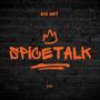 Spice talk (Explicit)