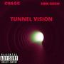 TUNNEL VISION (Explicit)