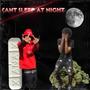 Cant Sleep At Night (feat. Big yba) [Explicit]