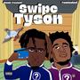 Swipe Tyson (Explicit)