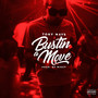 Bustin a Move (Explicit)