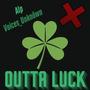 Outta Luck (feat. Voices_Unknöwn)