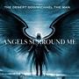 Angels Surround Me (feat. Michael The Man)