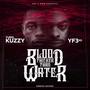 Blood Thicker Than Water (Explicit)