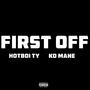 First Off (feat. KD Mane) [Explicit]