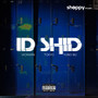 Id Shid (Explicit)