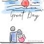 Great Day (Explicit)