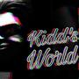 Kidd's World (Explicit)