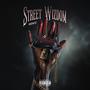 Street Wizdom (Explicit)