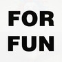 ForFun (Explicit)