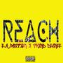 Reach (feat. wordsfromthird) [Explicit]