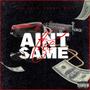 Aint The Same (feat. Ronnie Bleu) [Explicit]