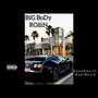 Big Body Rollin (Single) [Explicit]