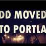 Todd Moved To Portland