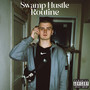 Swamp Hustle Routine (Explicit)